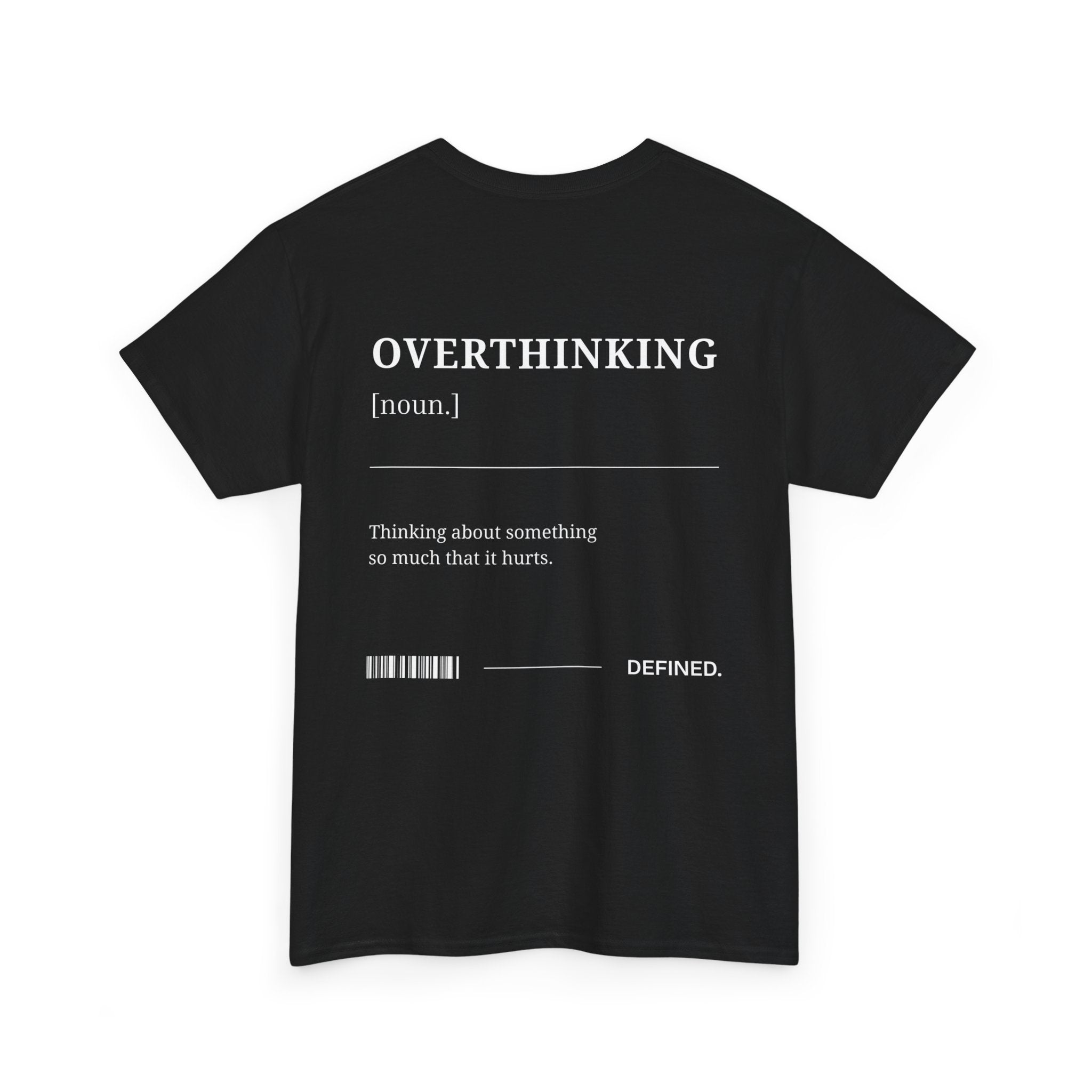 Overthinking Tee