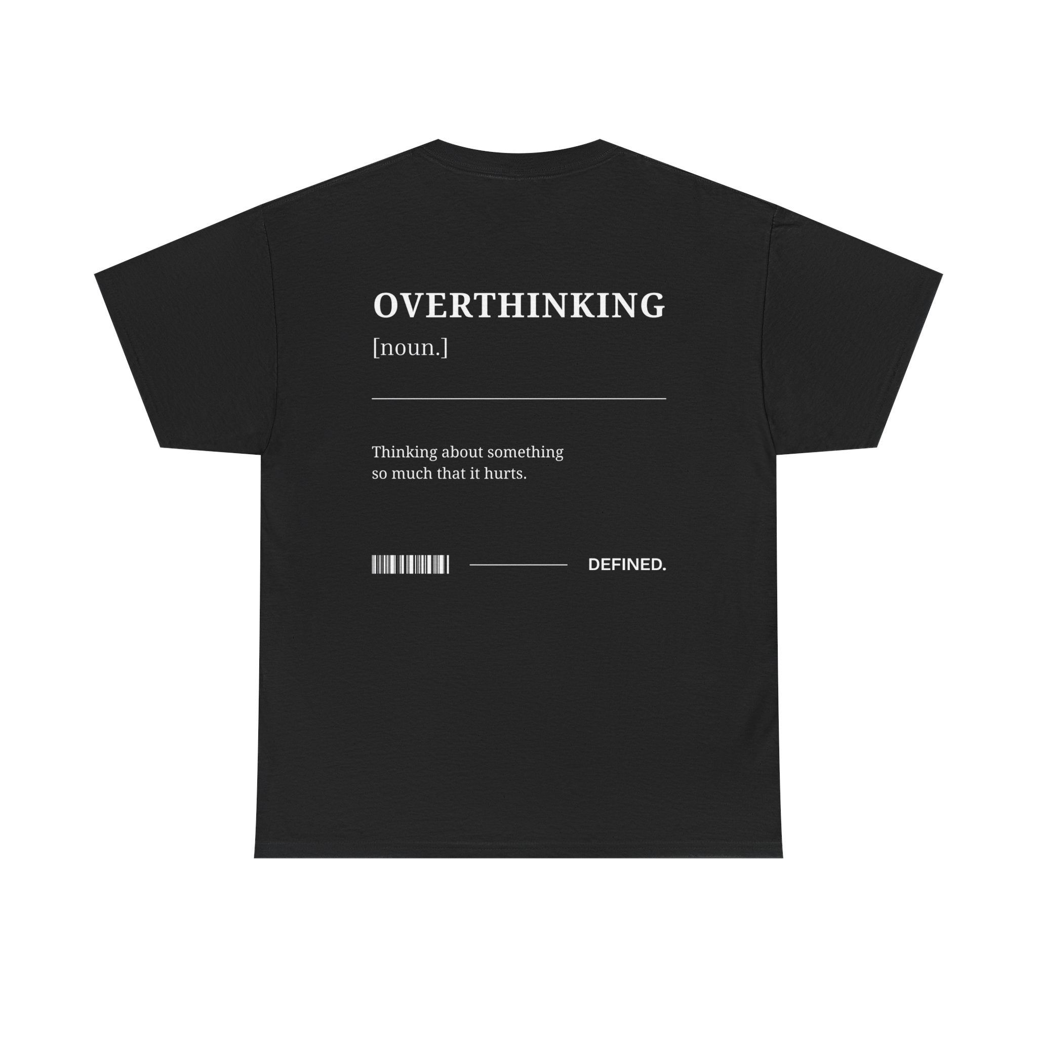 Overthinking Tee
